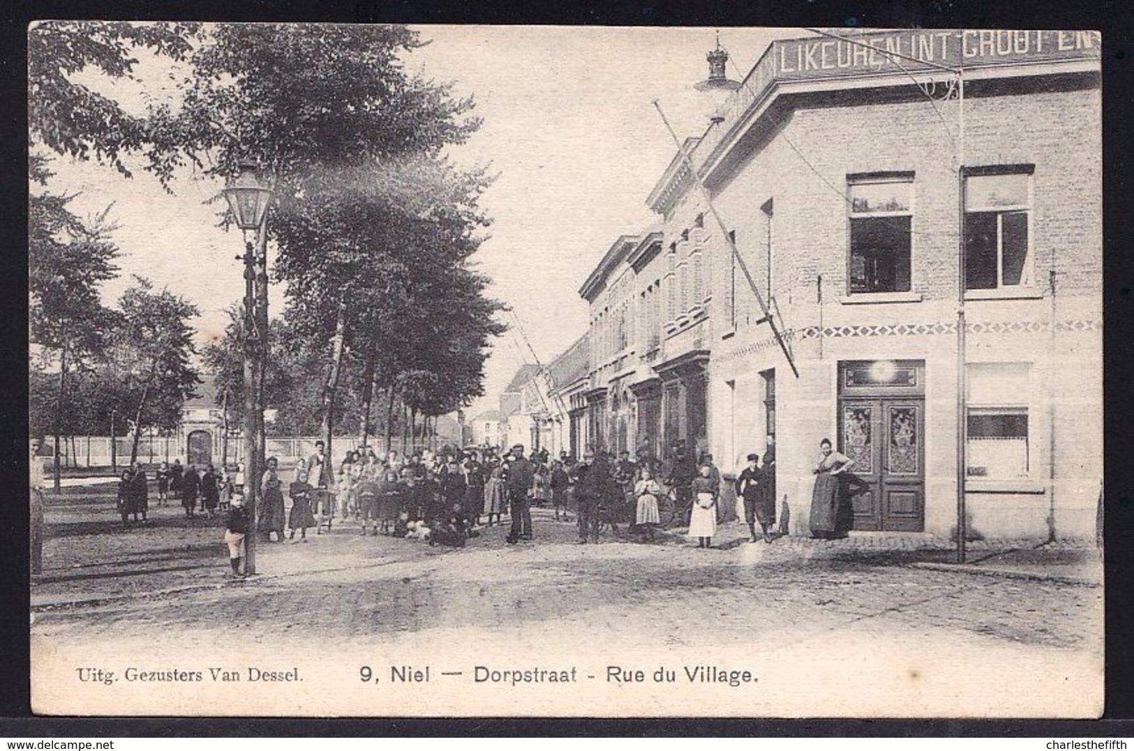 NIEL - DORPSTRAAT - RUE DU VILLAGE Met Likeurhandel - Marchand De Liqueur -- Zeldzame Uitg. Gezusters Van Dessel ! - Niel