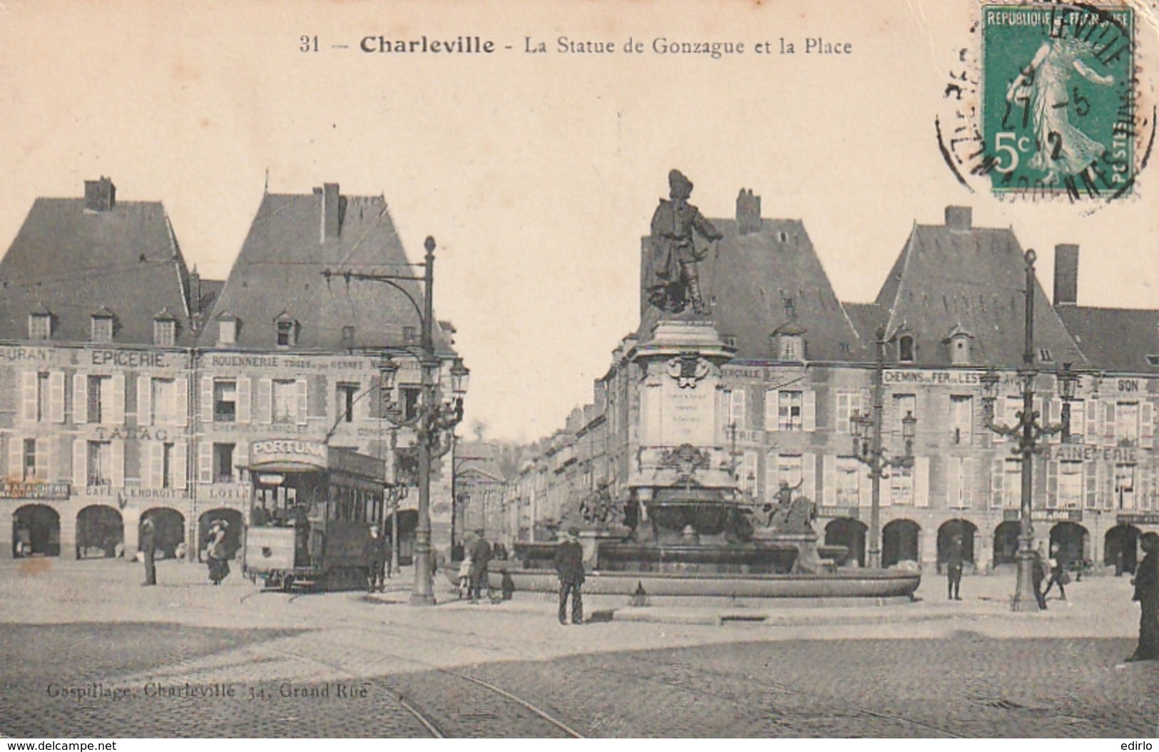 *** 08  ***  CHARLEVILLE  La Statue De Gonzague Et La Place Et Tram Pub Portuna - TTB - Charleville