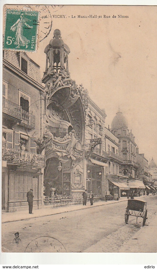 *** 03  ***  VICHY  Le Music Hall Et Rue De Nîmes - TB - Vichy