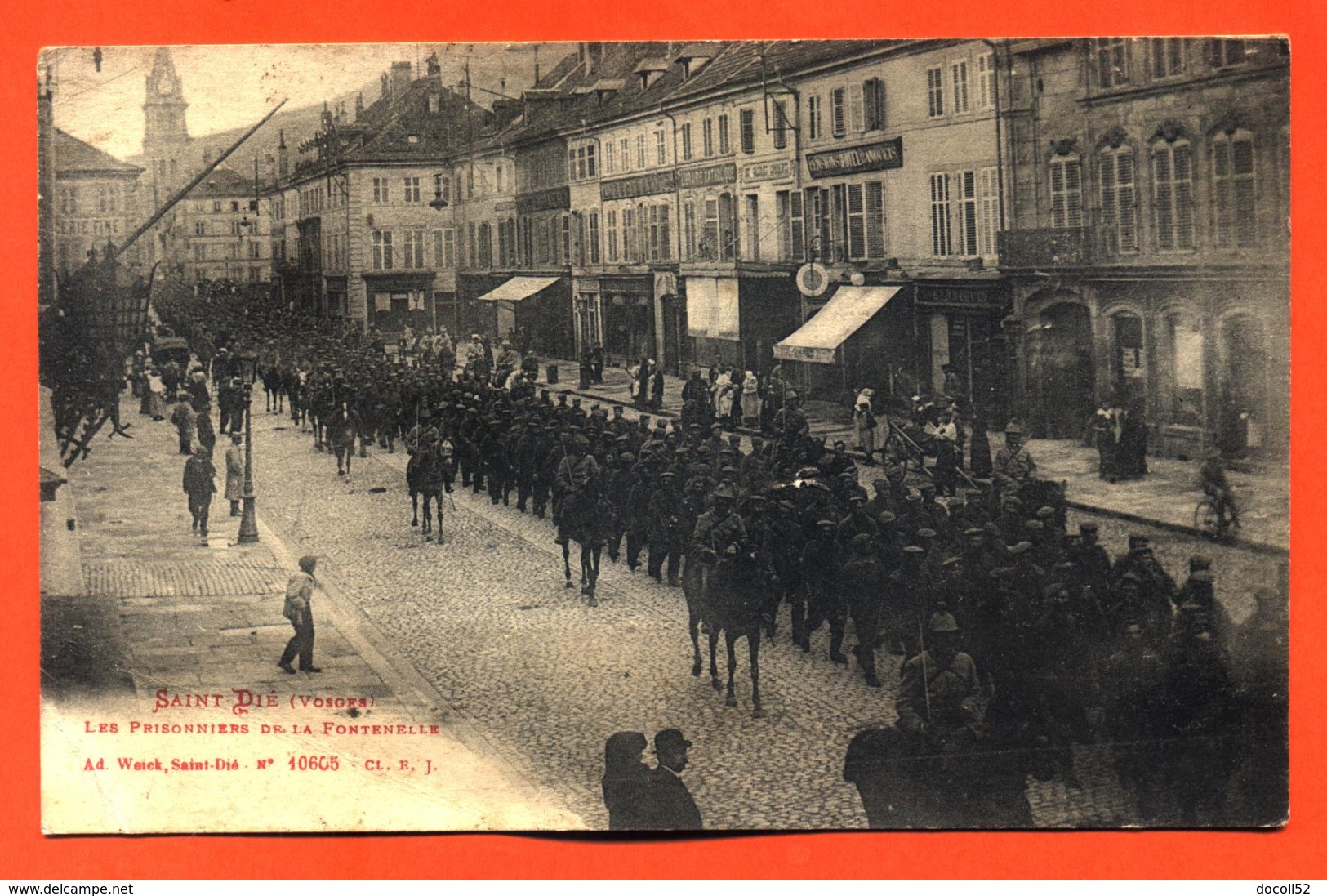 CPA 88 Saint Dié " Les Prisonniers De La Fontenelle " Guerre 1914/1918 - Saint Die