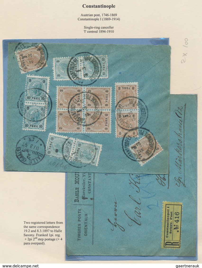 Österreichische Post In Der Levante: 1845/1914, Sammlung Mit Ca.40 Belegen Aus CONSTANTINOPEL, Dabei - Levante-Marken