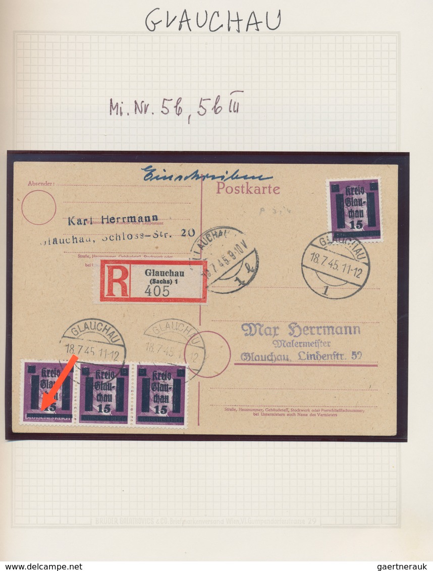 Deutsche Lokalausgaben Ab 1945: GLAUCHAU 1945, Spezialisierte Sammlung Von Ca. 96 Marken, 40 Briefen - Otros & Sin Clasificación