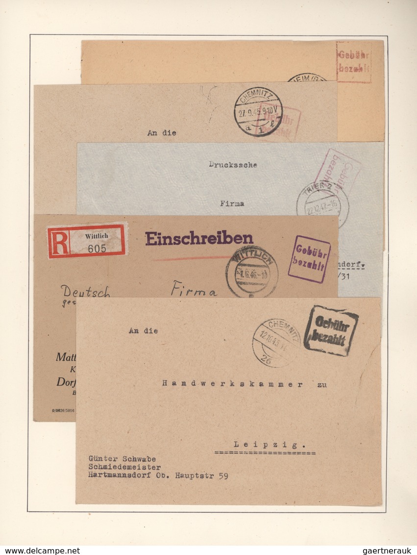 Alliierte Besetzung - Gebühr Bezahlt: 1945-1947, Sammlung Mit 625 Briefen Und Belegen Aller Besatzun - Sonstige & Ohne Zuordnung