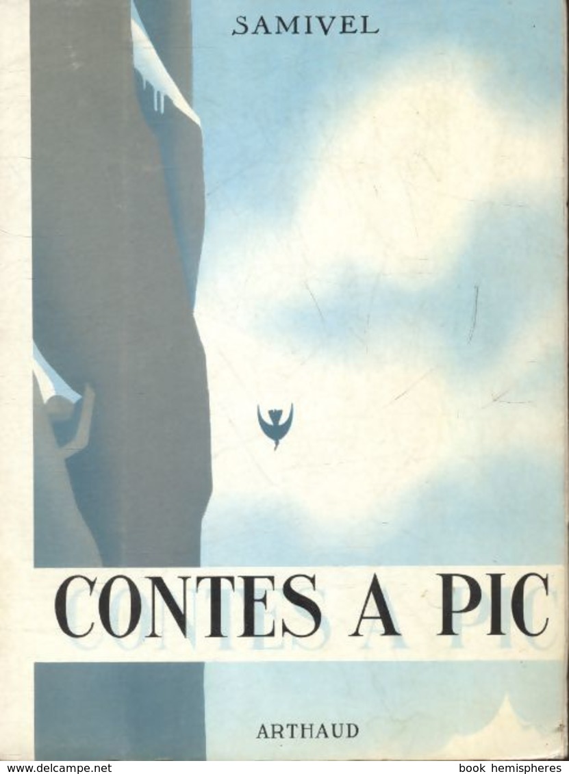 Contes à Pic De Samivel (1951) - Autres & Non Classés