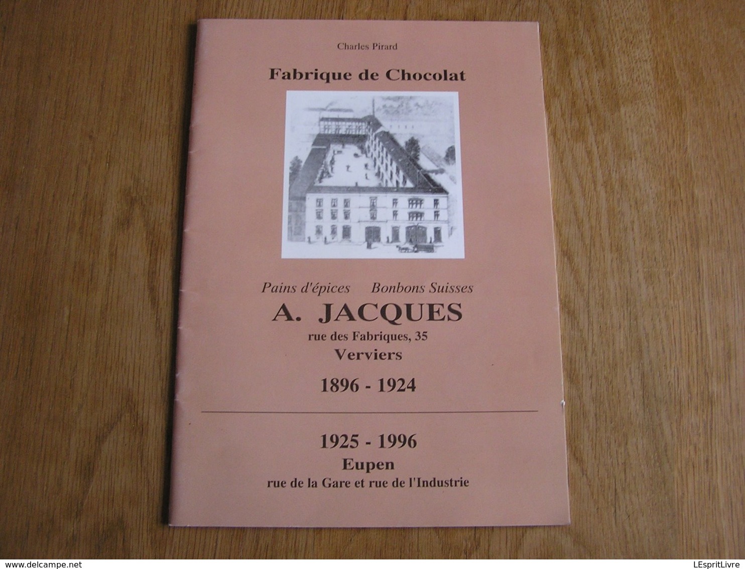 FABRIQUE DE CHOCOLAT A. JACQUES Régionalisme Verviers Eupen Industrie Pains D'Epices Bonbons Suisses Chocolaterie Chromo - België