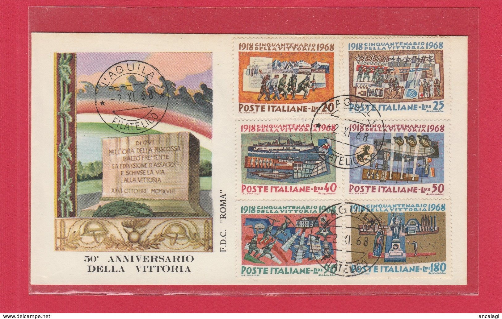 FDC ITALIA 1968 - 081 - CINQUANTENARIO DELLA VITTORIA - Annullo L'Aquila 2.XI.68. Serie Di 6 V. Su Busta Non Viagg. - FDC