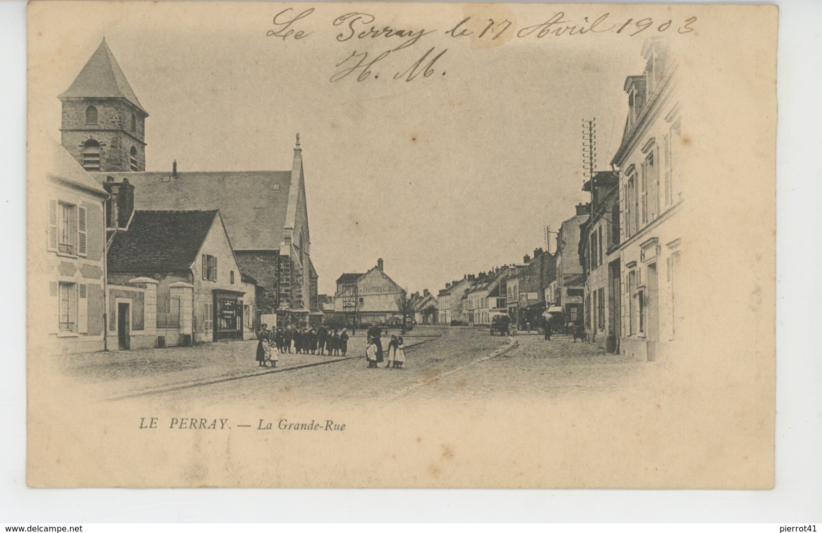 LE PERRAY - La Grande Rue - Le Perray En Yvelines