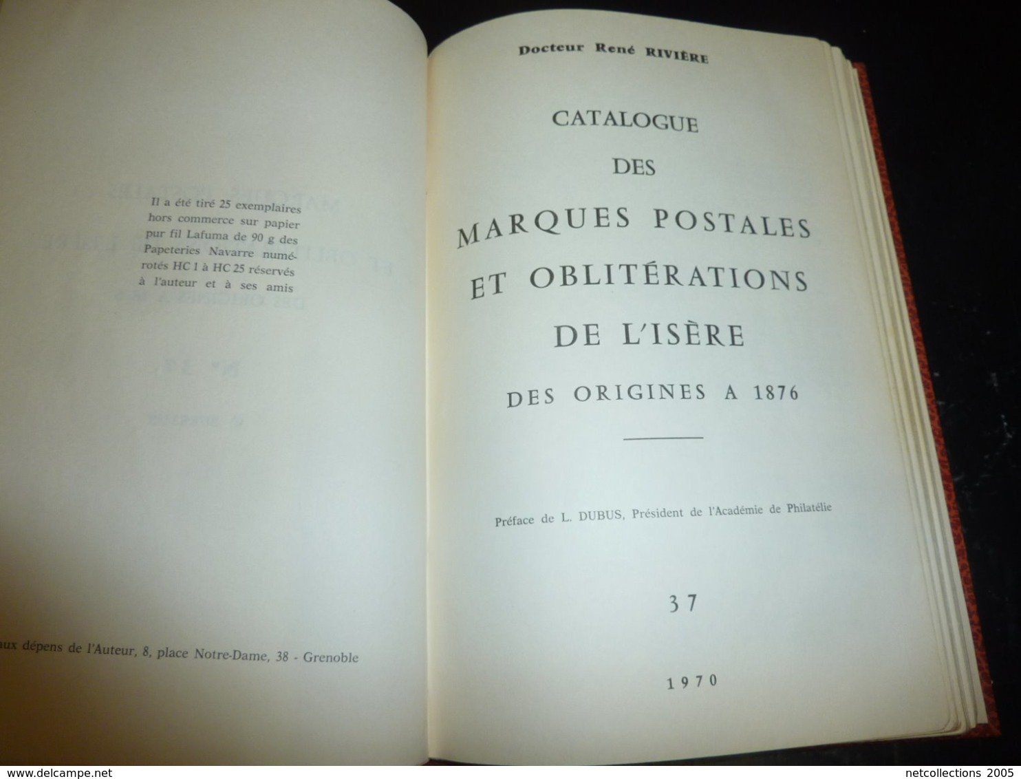 MARQUES POSTALES ET OBLITERATIONS DE L'ISERE DES ORIGINES A 1876 N°37 - " 93 Bureaux "  - PHILATELIE STAMPS BOOK (C.B) - Cancellations