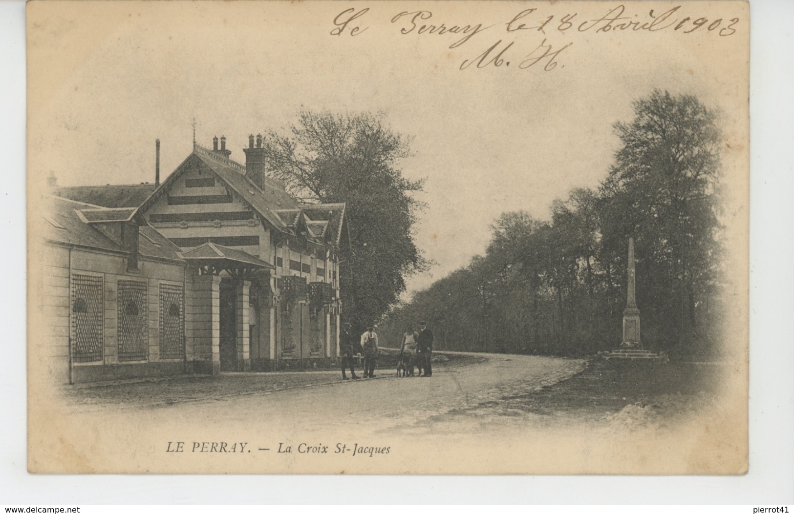 LE PERRAY - La Croix Saint Jacques - Le Perray En Yvelines