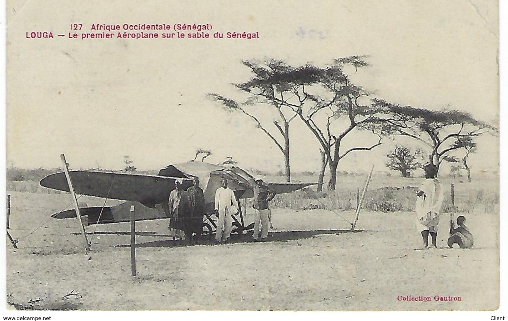 FRANCE - AFRIQUE OCCIDENTALE FRANCAISE SENEGAL - LOUGA - LE PREMIER AEROPLANE SUR LE SABLE DU SENEGAL 1914 - Unclassified