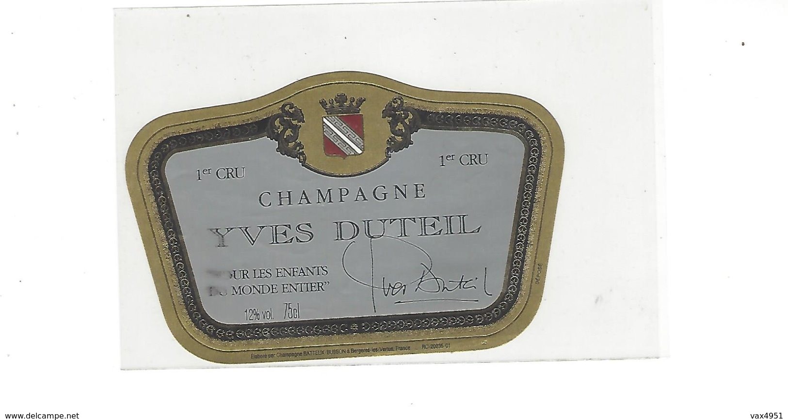 CHAMPAGNE YVES DUTEIL  POUR LES ENFANTS DU MONDE ENTIER    CHANTEUR  FRANCAIS ****  A SAISIR ***** - Champagne