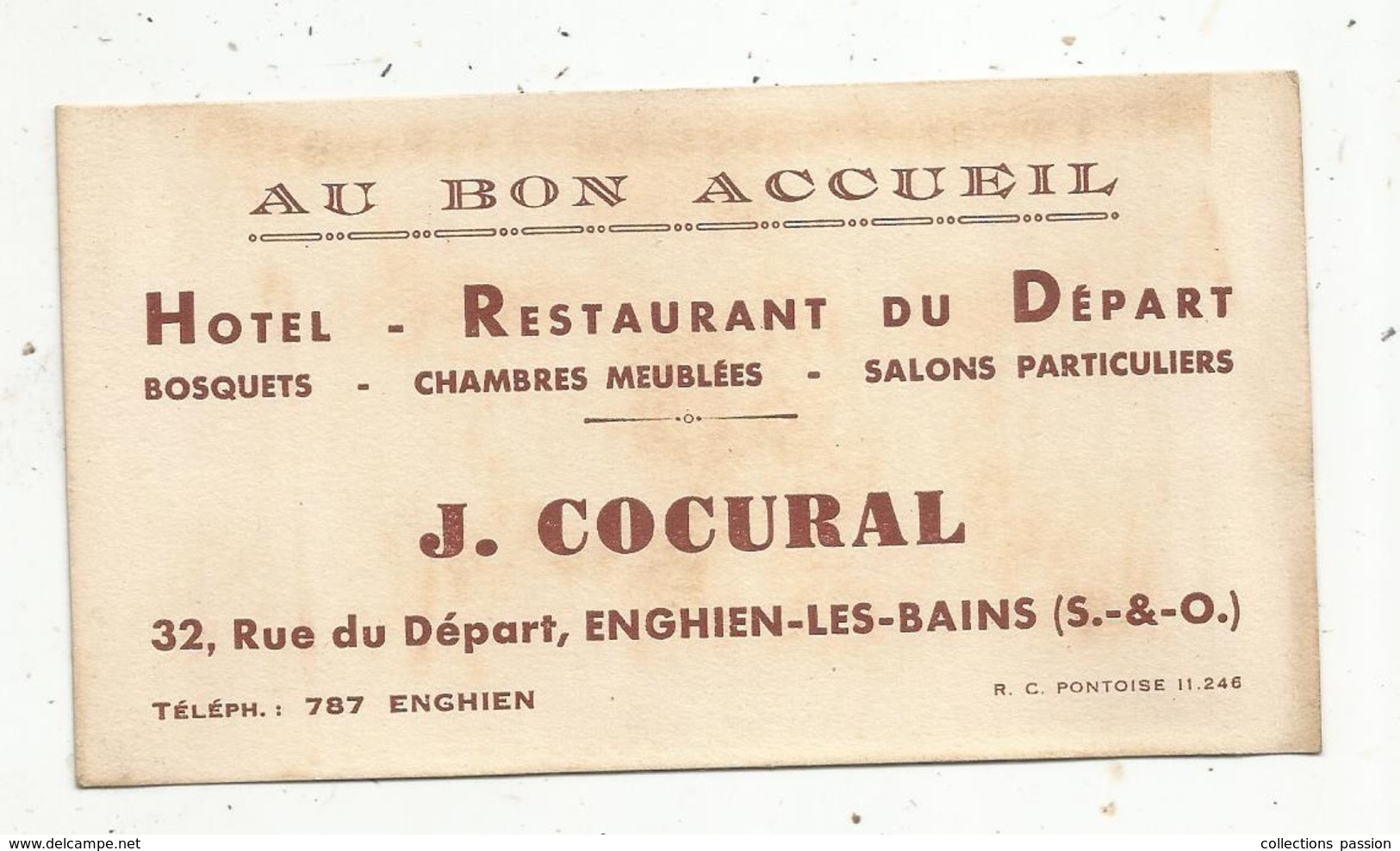 Carte De Visite ,  Hotel - Restaurant AU BON ACCEUIL , J. COCURAL , ENGHIEN LES BAINS - Visitenkarten