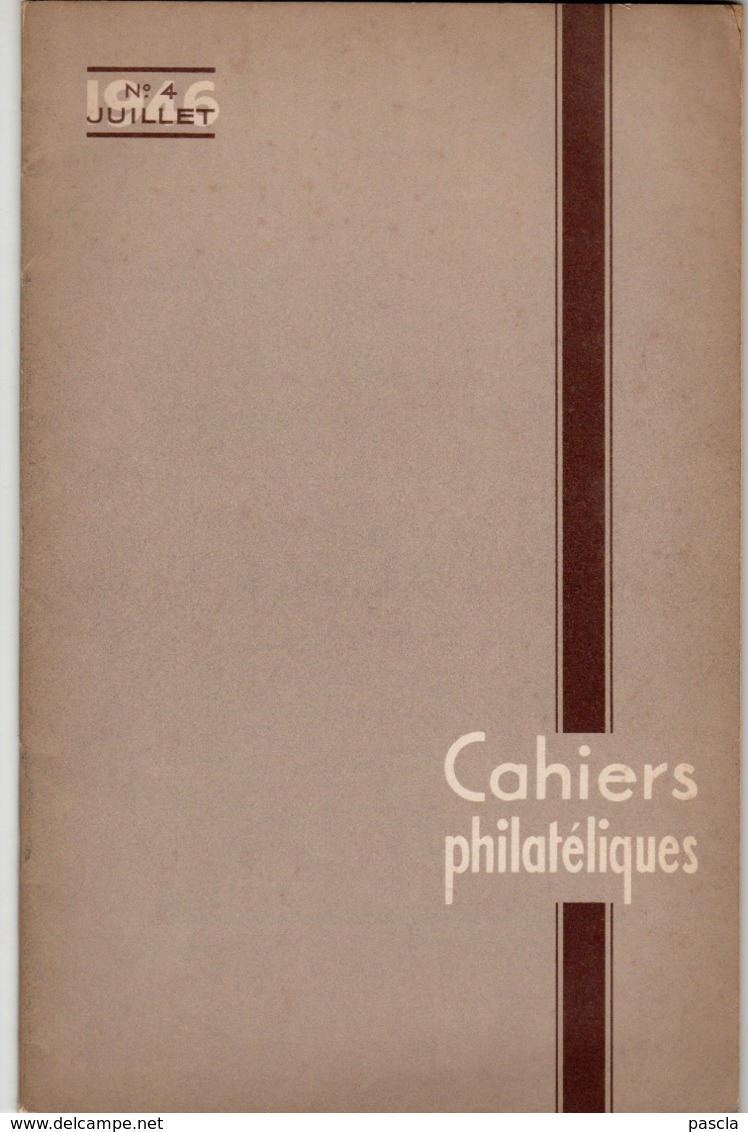 Cahiers Philatéliques N°4 - 1946 - Cf Sommaire - Philately And Postal History