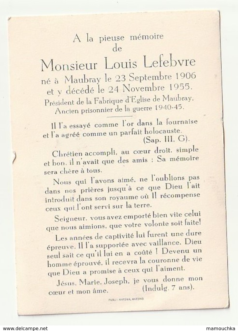 Décès Louis LEFEBVRE Maubray 1906 - 1955 Président Fabrique D'Eglise Ancien Prisonnier Guerre 40/45 - Devotion Images