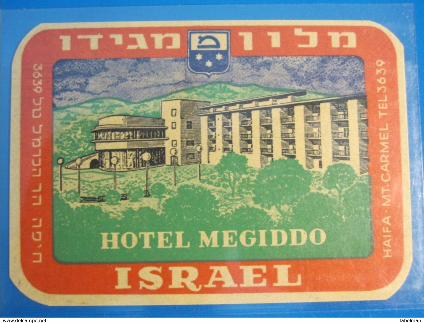 HOTEL MOTEL PENSION RESIDENCE MEGIDO MOUNT CARMEL HAIFA ISRAEL PALESTINE STICKER DECAL LUGGAGE LABEL ETIQUETTE AUFKLEBER - Etiketten Van Hotels