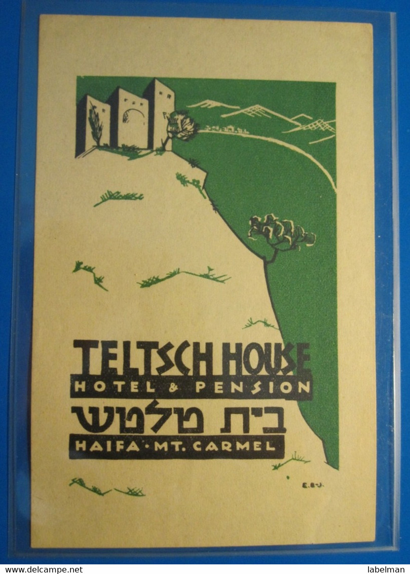 HOTEL MOTEL PENSION TELTSCH HOUSE MOUNT CARMEL HAIFA ISRAEL PALESTINE STICKER DECAL LUGGAGE LABEL ETIQUETTE AUFKLEBER - Hotel Labels