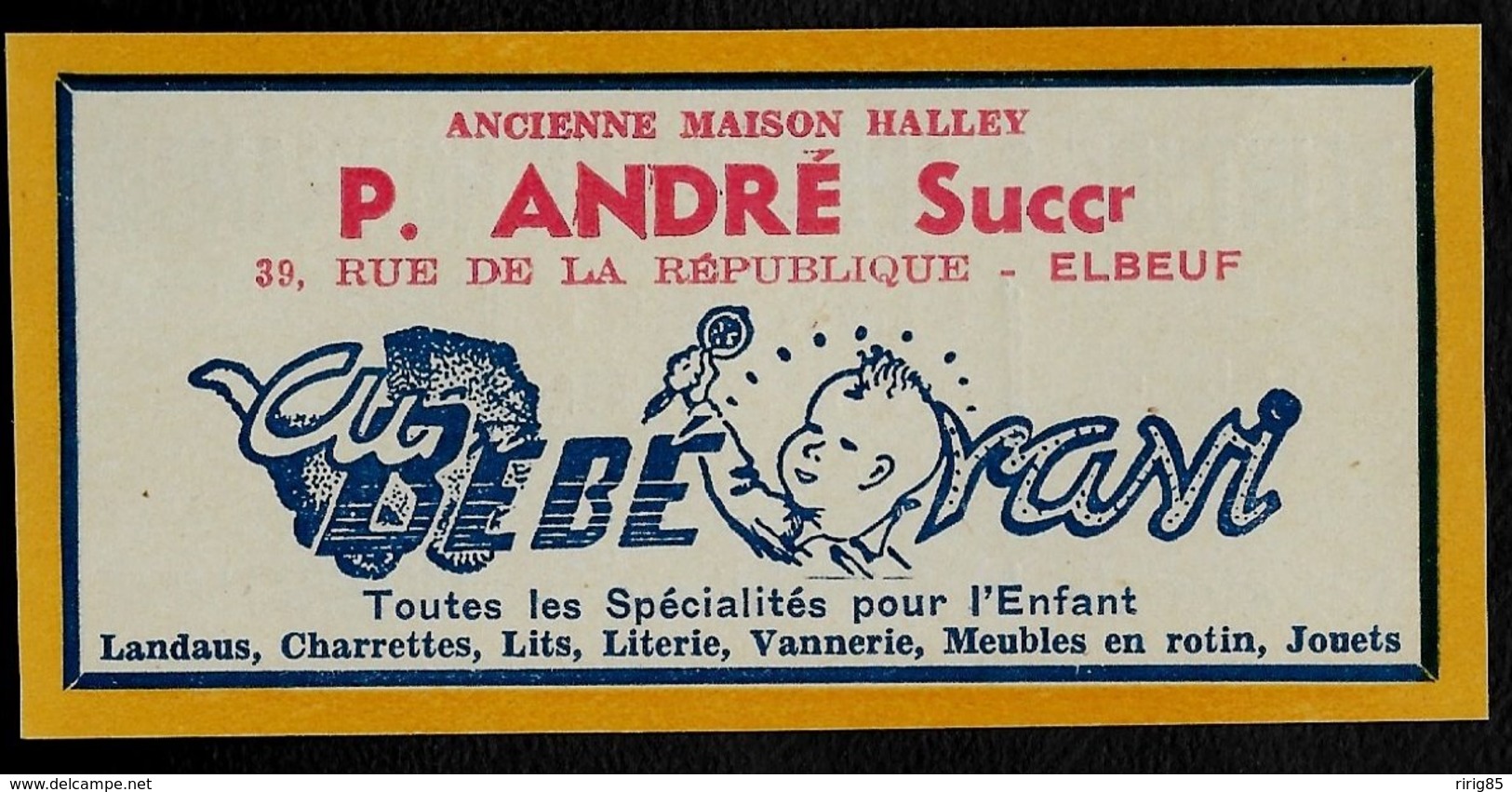 PUBLICITE DE 1951 - AU BEBE RAVI  P. ANDRE  RUE DE LA REPUBLIQUE ELBEUF  7A336 - Advertising