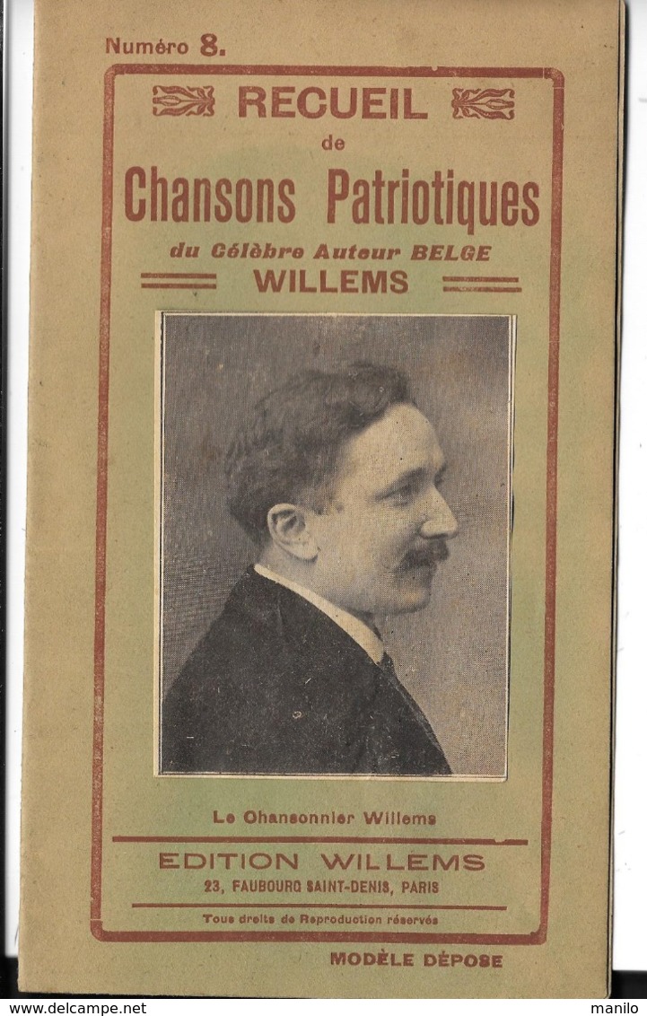 RECUEIL De CHANSONS PATRIOTIQUES - Par Le Chansonnier WILLEMS - Dernier Chant - As Tu Vu Le Zeppelin ?         WW1 - Documents