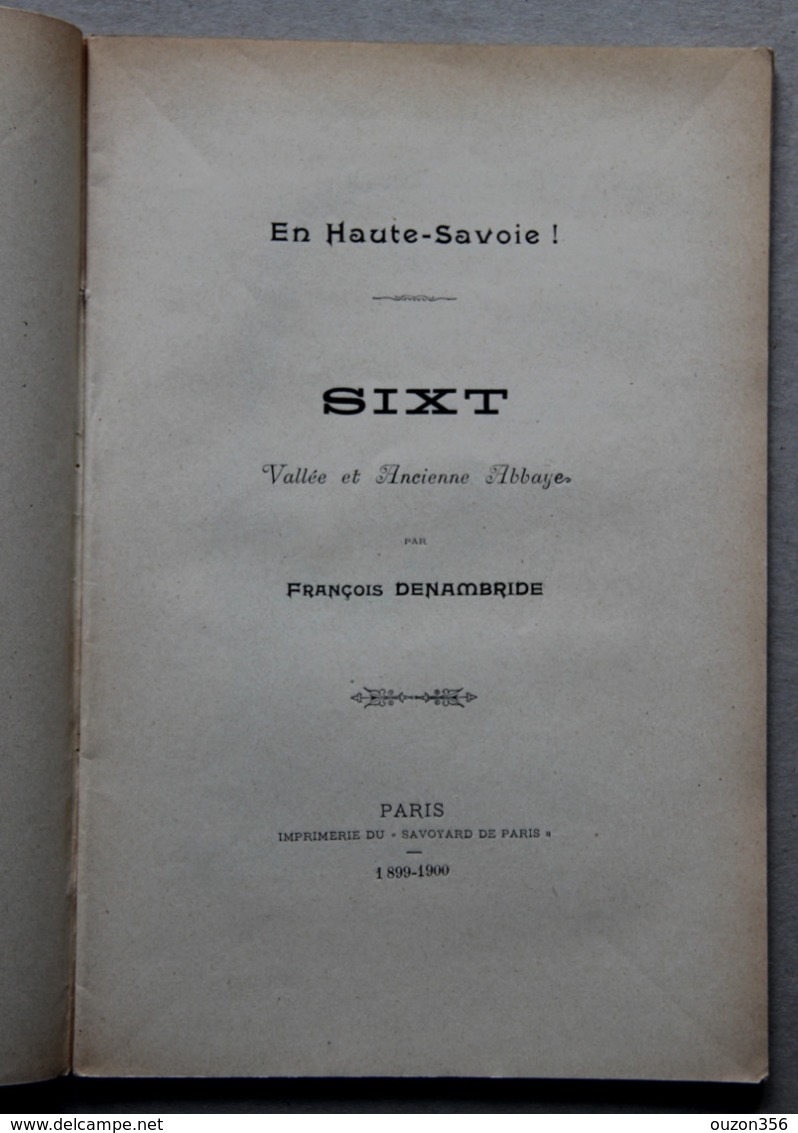 Sixt, Vallée Et Ancienne Abbaye Par François Denambride, 1899-1900 - Alpes - Pays-de-Savoie