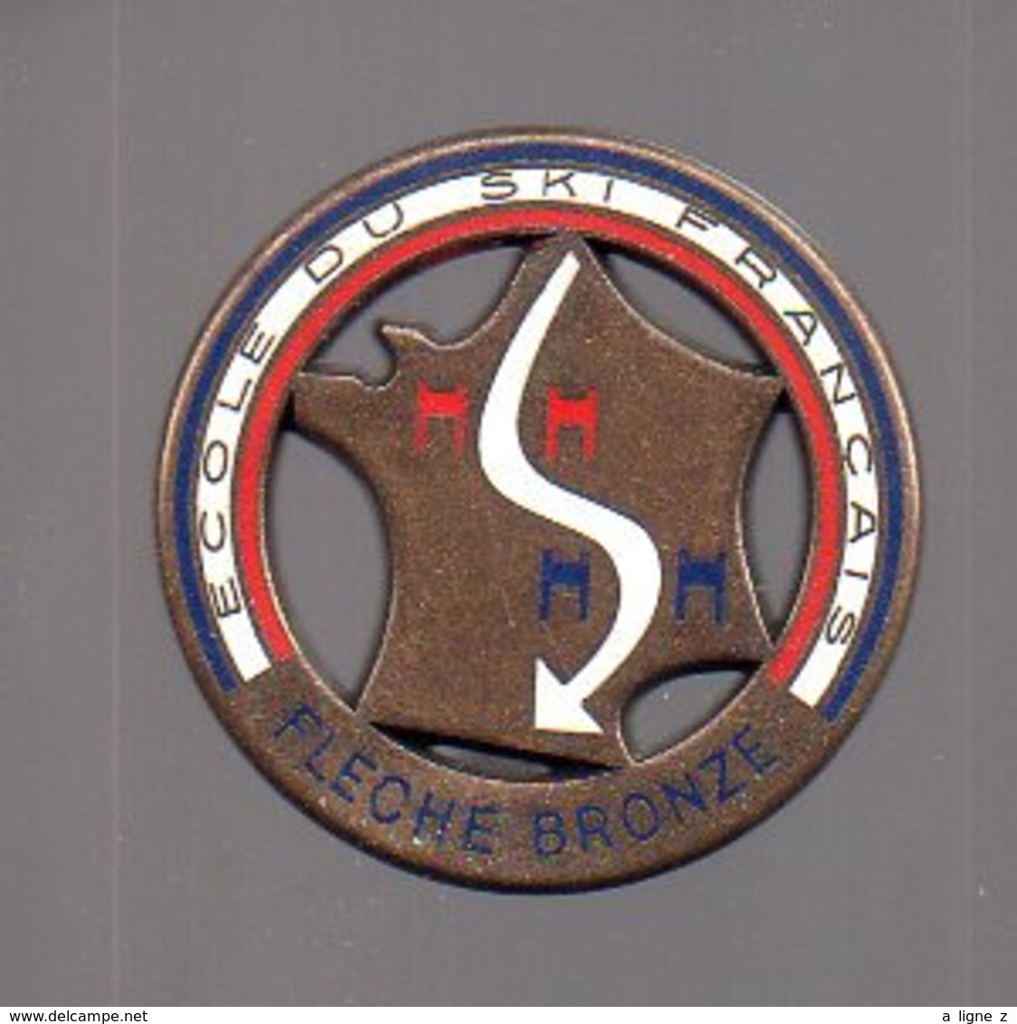 REF : MON1 : Badge Médaille FLECHE BRONZE Ecole De Ski Français De - Sports D'hiver