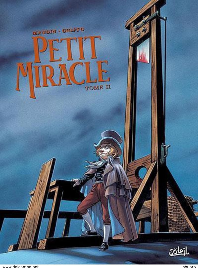 Petit Miracle T2 - Valérie Mangin, Griffo - Soleil - Autres & Non Classés