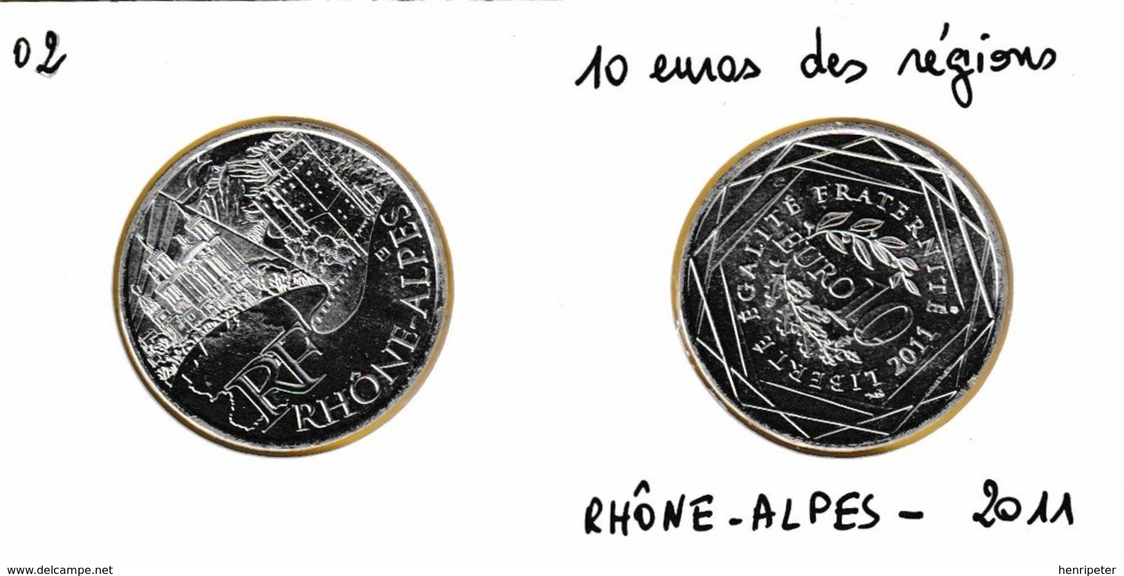 10 Euro En Argent 500 De La Région Rhône-Alpes  Basilique Notre-Dame De Fourvière Tour De Crest Mont Blanc - France 2011 - France