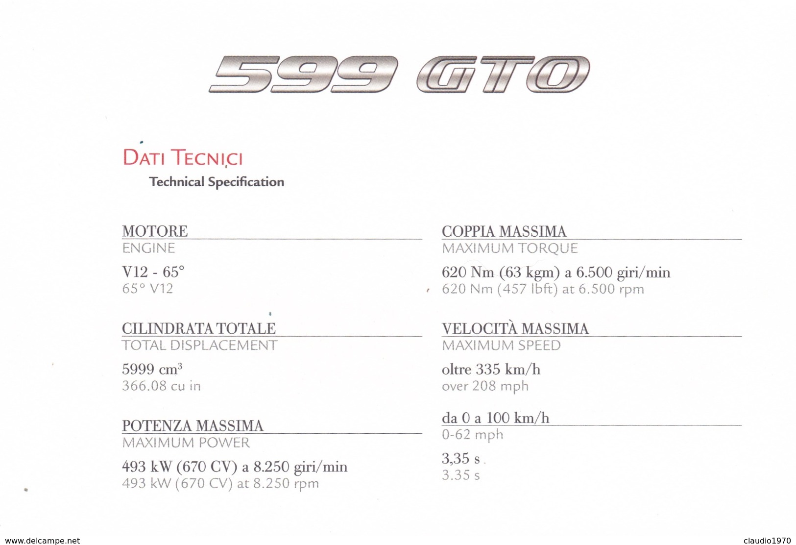 FERRARI 599 GTO - SCHEDA TECNICA - TECHNICAL SPECIFICATIONS - BEIJING APRIL 22 - 2010 - Automobile - F1
