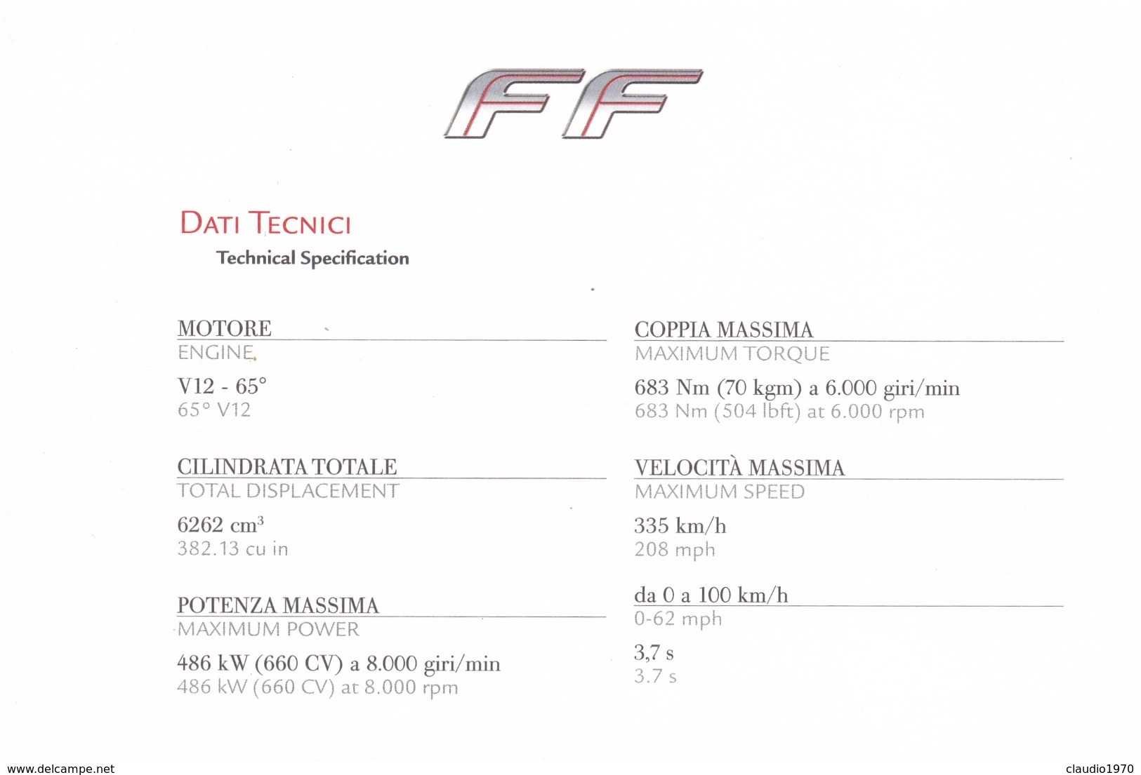 FERRARI FF - SCHEDA TECNICA - TECHNICAL SPECIFICATIONS - GENèVE MARCH 1 - 2011 - Car Racing - F1