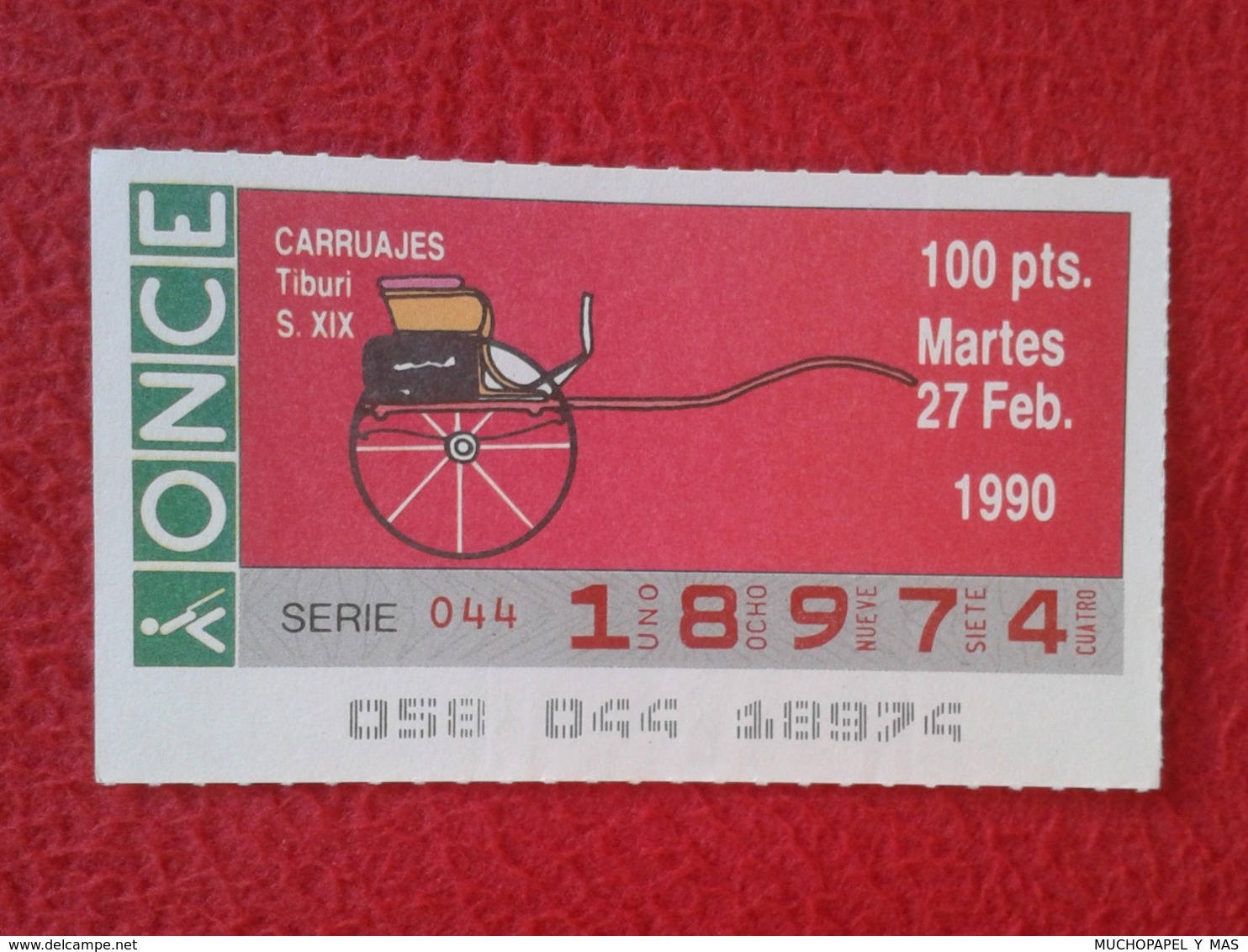 CUPÓN DE ONCE SPANISH LOTTERY LOTERIE SPAIN CIEGOS BLIND LOTERÍA CARRUAJES CARRUAJE CARRIAGE CARRIAGES TIBURI S. XIX VER - Billetes De Lotería