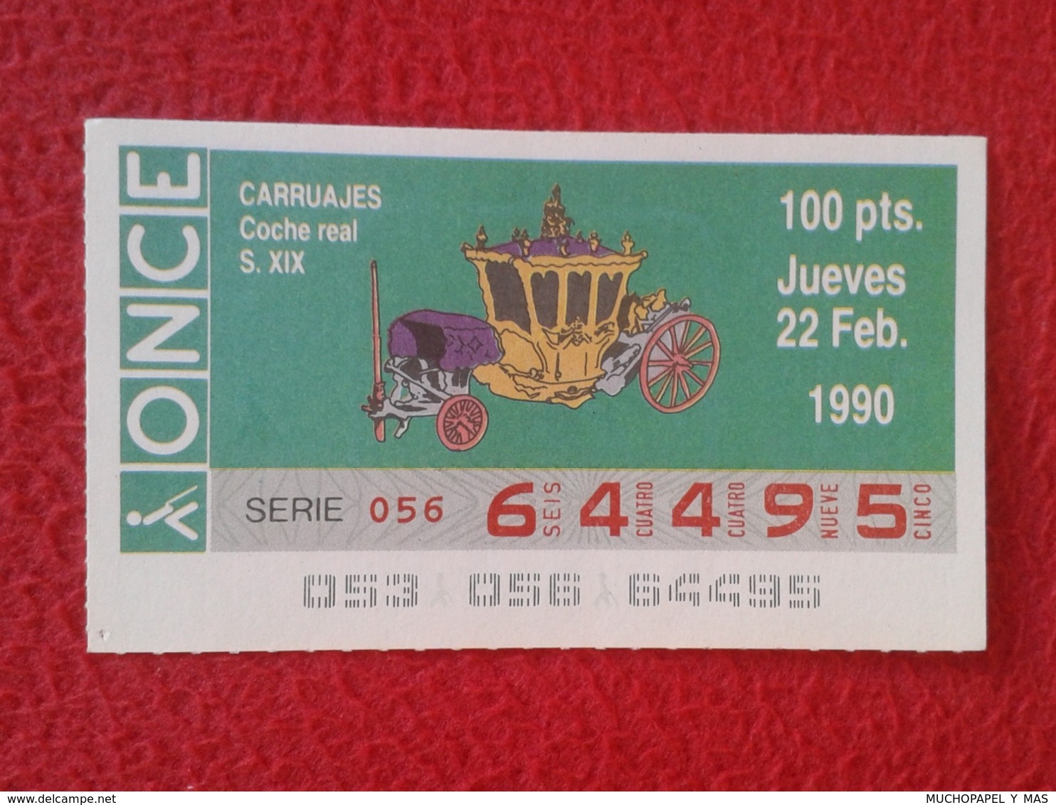 CUPÓN DE ONCE SPANISH LOTTERY LOTERIE SPAIN CIEGOS BLIND LOTERÍA CARRUAJES CARRUAJE CARRIAGE CARRIAGES COCHE REAL CAR... - Billetes De Lotería