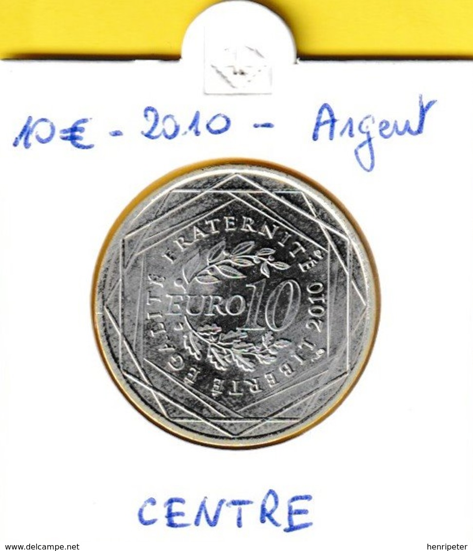 10 Euro En Argent 900 De La Région Centre - Amoiries Fleurs De Lys - France 2010 - France