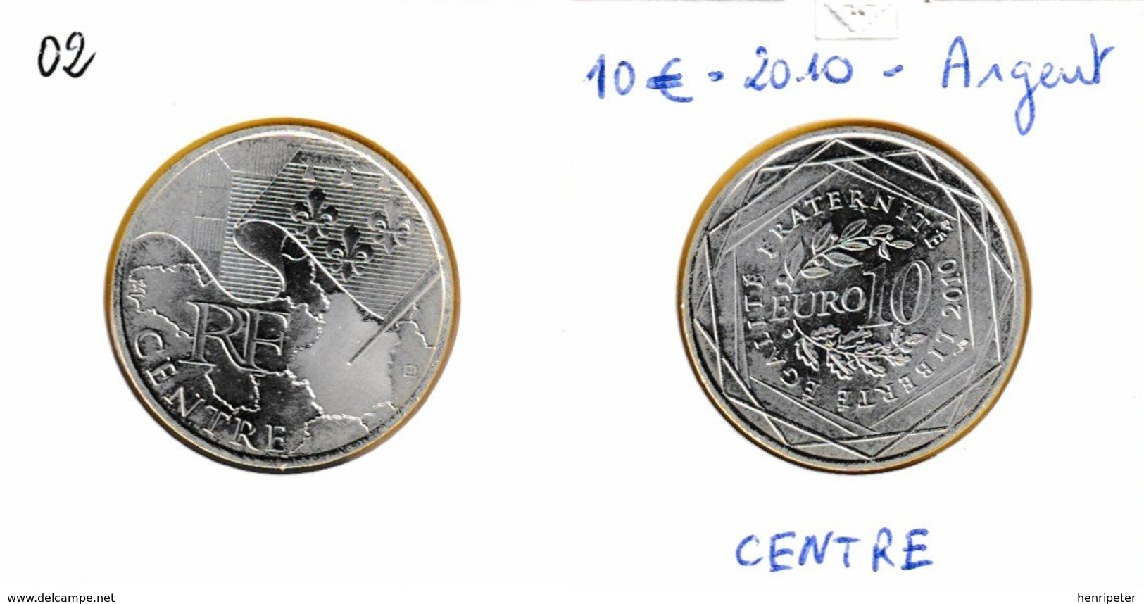 10 Euro En Argent 900 De La Région Centre - Amoiries Fleurs De Lys - France 2010 - France