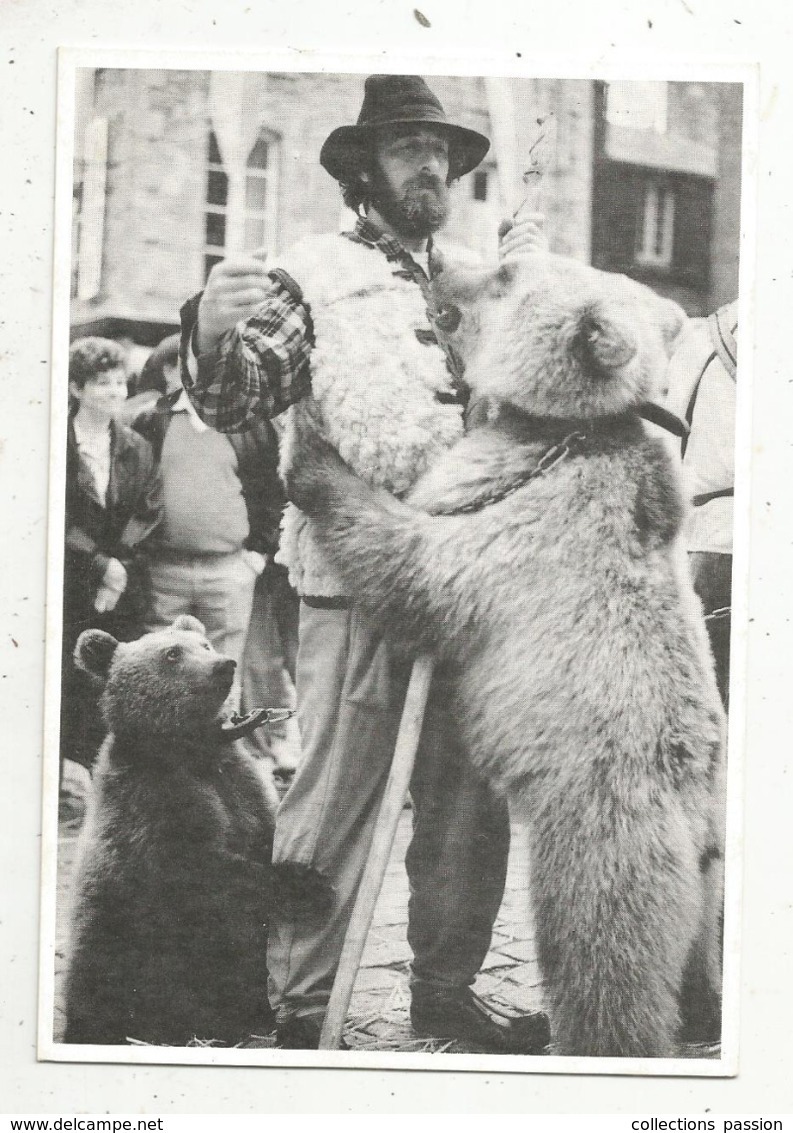 Cp, Métier, MONTREUR D'OURS ,Dimitri Dernier Montreur D'ours , De Passage à Dinan,vierge,n° 294 SUR 500 EX. - Autres & Non Classés