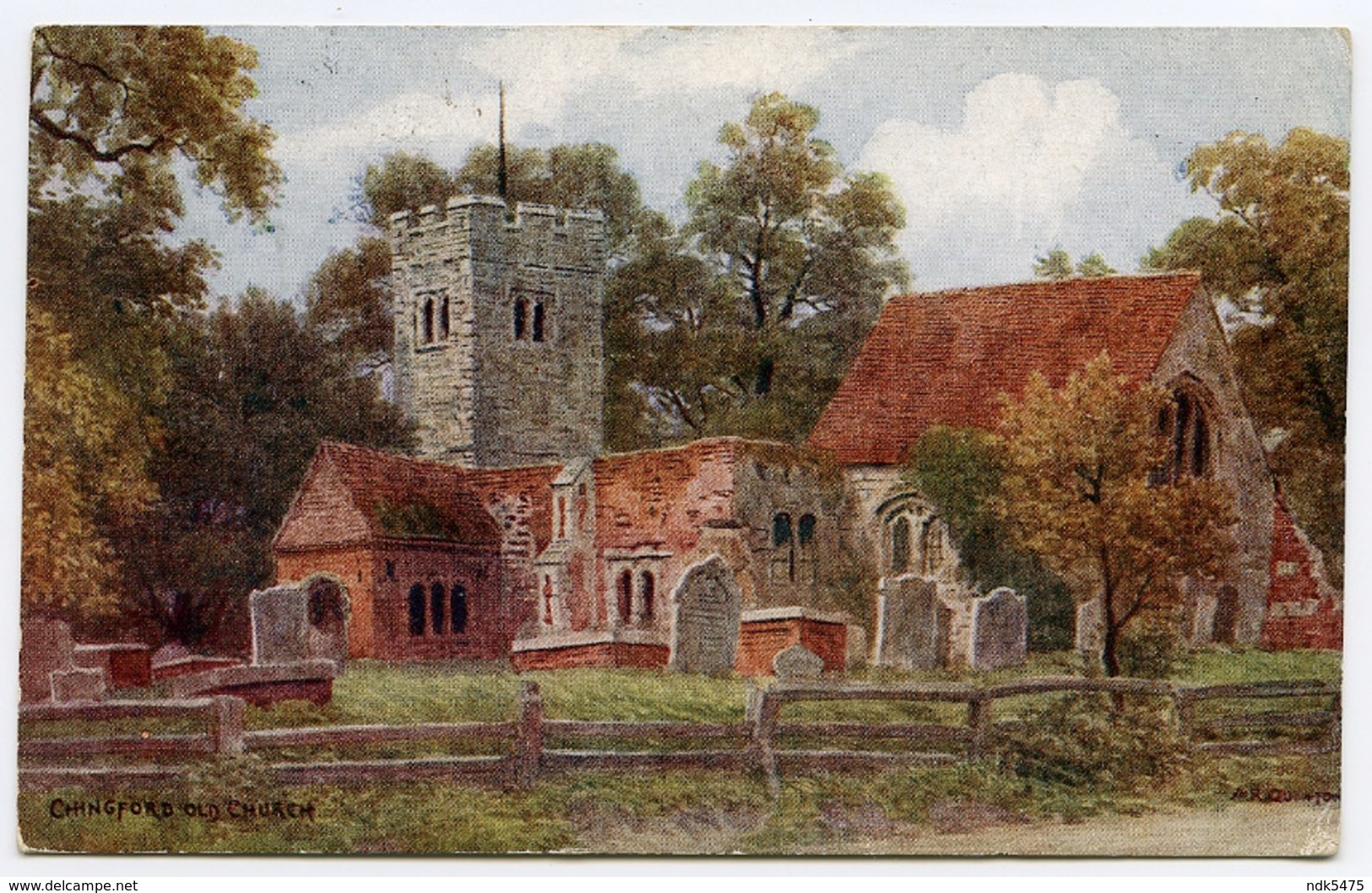 ARTIST : A.R. QUINTON - CHINGFORD OLD CHURCH / ADDRESS - WALTHAMSTOW, FLEEMING ROAD (WALLACE) - Quinton, AR