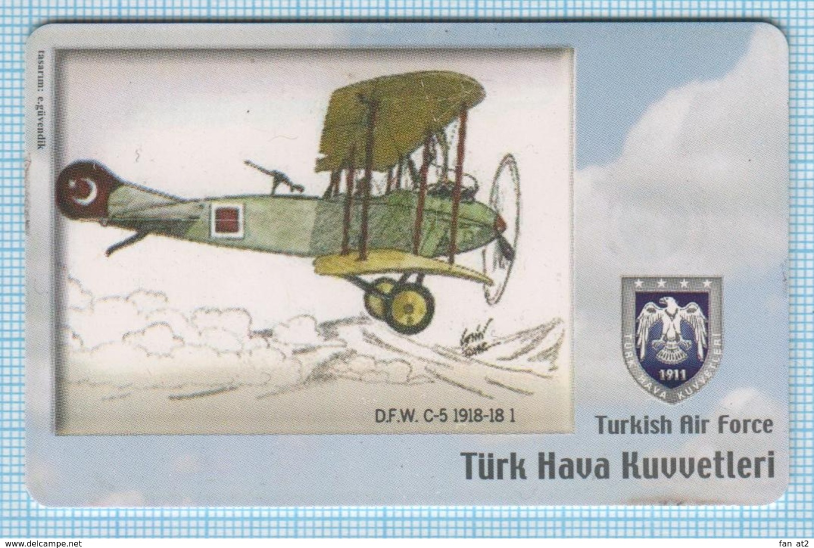 TURKEY / Phonecard / Phone Card / Turkish Air Force. Aviation. Airplane D.F.W C-5 1918-18 1. 2008 - Esercito