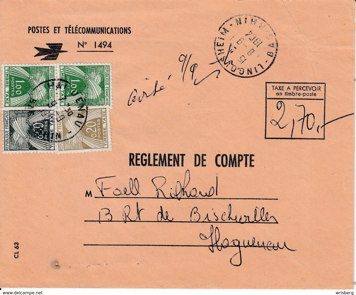 Env N° 1494 RECOUVREMENTS Obl LINGOLSHEIM Du 8.9.1964 Adressée à Haguenau AVEC TAXE DE 2.70 - Lettres & Documents