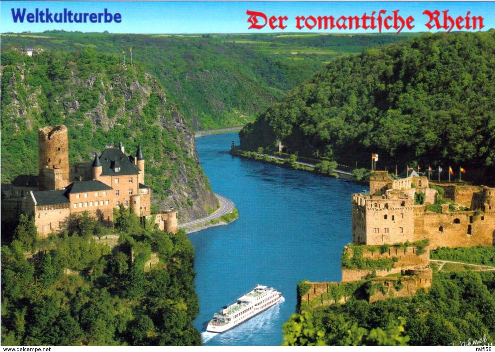 1 AK Germany * Burg Katz - Burg Rheinfels Und Der Loreley Felsen - Seit 2002 UNESCO Weltkulturerbe * - Loreley