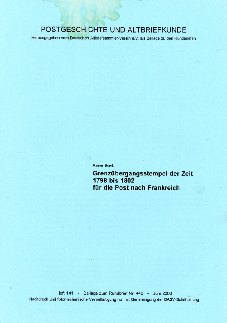 Grenzübergangsstempel 1798 - 1802 Für Die Post Nach Frankreich Von Rainer Brack (DASV) In PgA 141 Aus 2000 - Prefilatelia