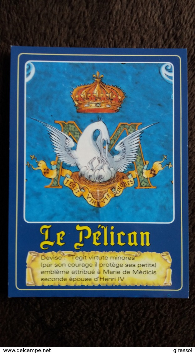 CPM LE PELICAN DEVISE TEGIT VIRTUTE MINORES PAR SON COURAGE IL PROTEGE SES PETITS EMBLEME CATHERINE DE MEDICIS - Histoire