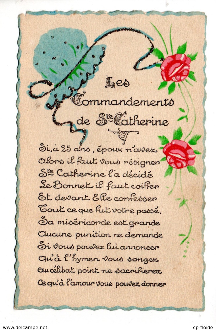 " LES COMMANDEMENTS DE SAINTE-CATHERINE " - Réf. N°22949 - - Sainte-Catherine