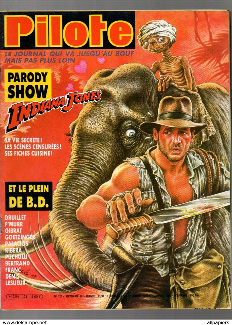 Pilote N°124 Parody Indiana Jones Sa Vie Secrète ! Les Scènes Censurées ! Ses Fiches Cuisine ! - The Indy Look De 1984 - Pilote