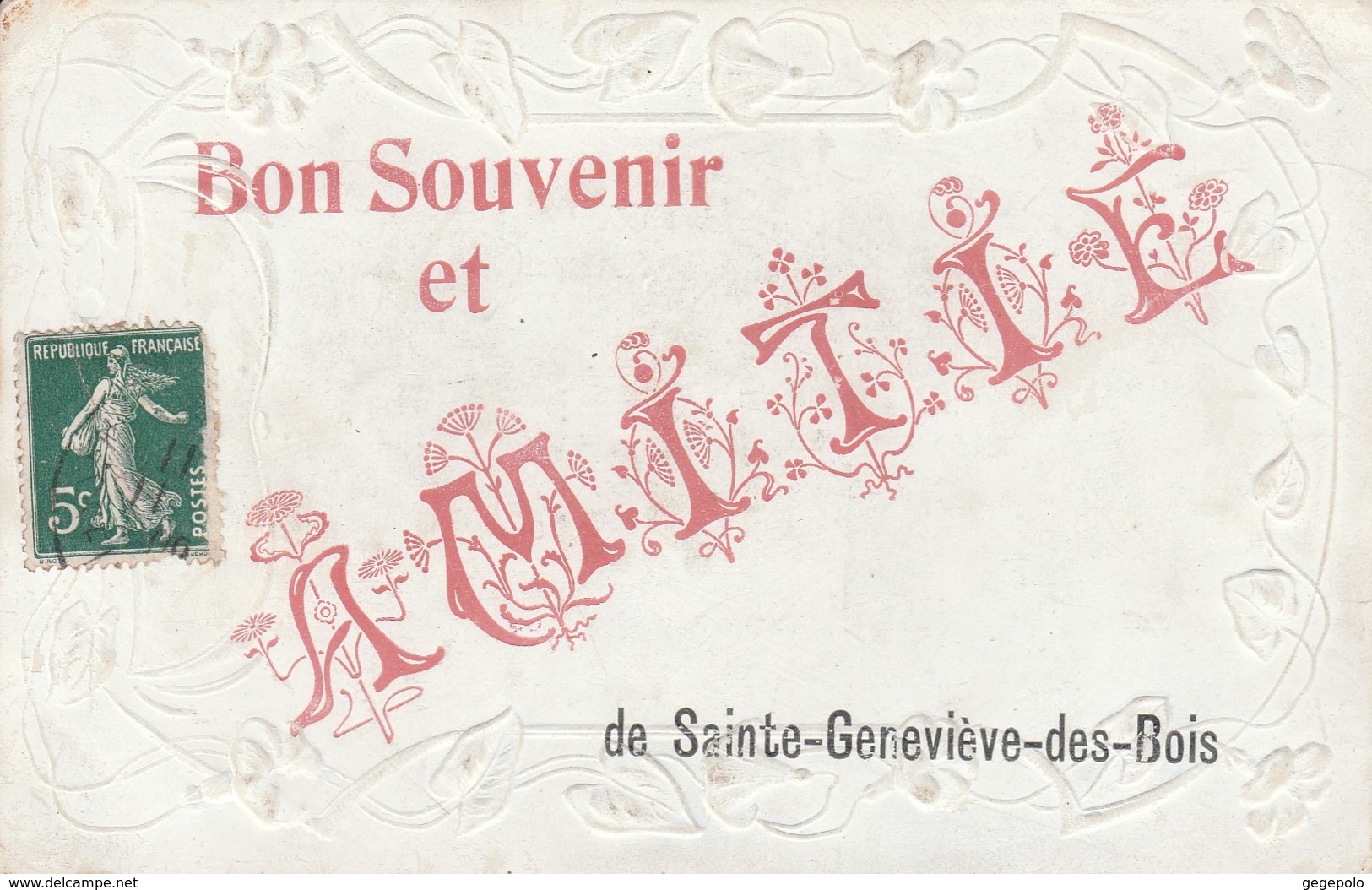 SAINTE GENEVIEVE DES BOIS - Bon Souvenir Et AMITIE De ...... - Sainte Genevieve Des Bois
