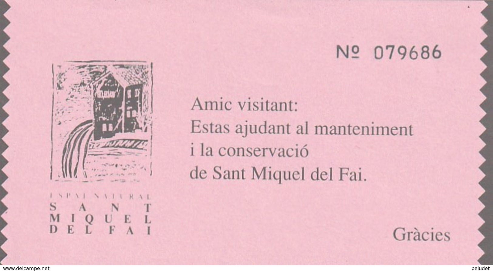 TICKET - ENTRADA / ESPAI NATURAL SANT MIQUEL DEL FAI - 199? - Tickets - Entradas