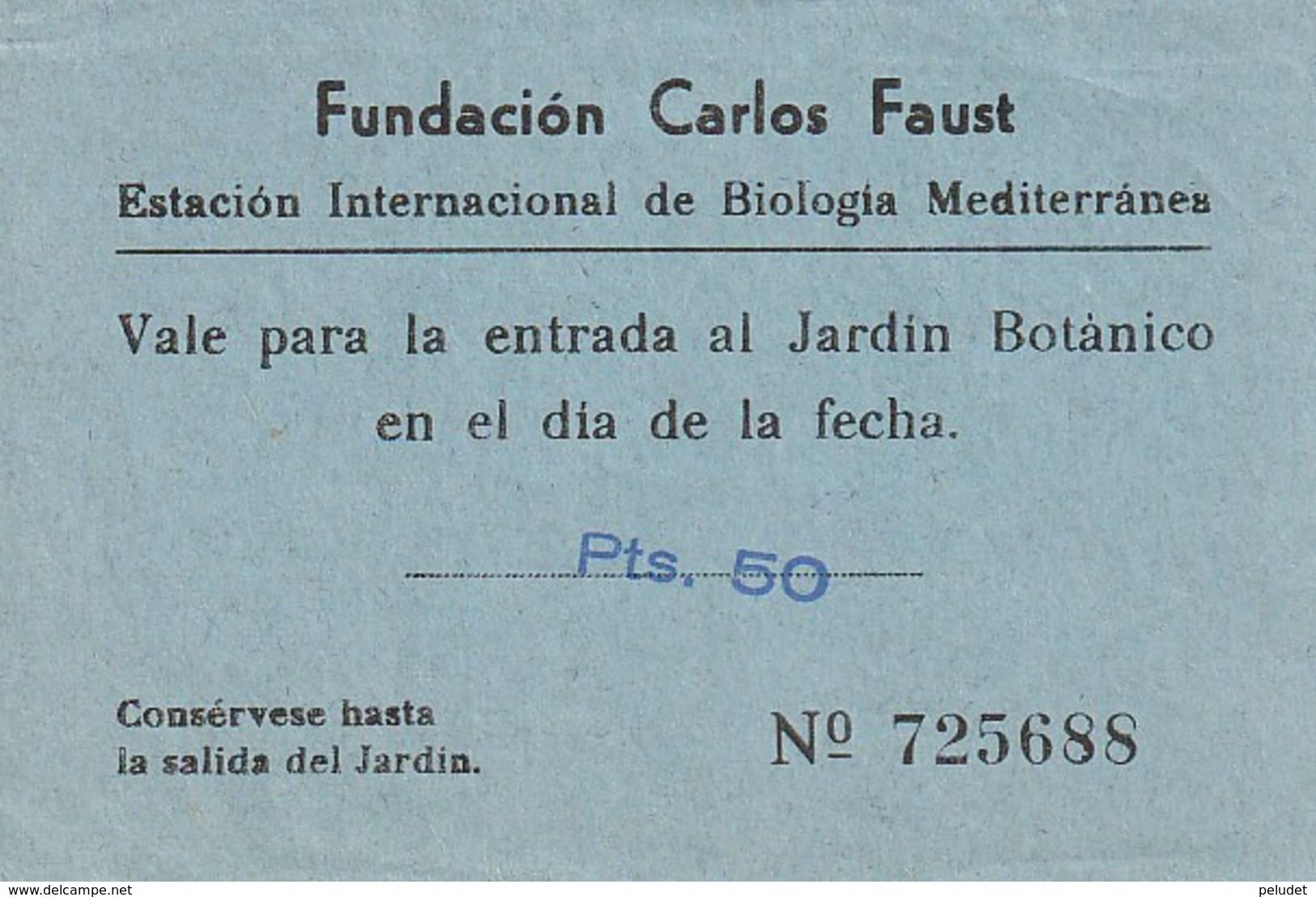 TICKET - ENTRADA / FUNDACION CARLOS FAUST - ESTACION INTERNACIONAL BIOLOGIA MEDITERRANEA - JARDIN BOTANICO BLANES GIRONA - Tickets - Entradas