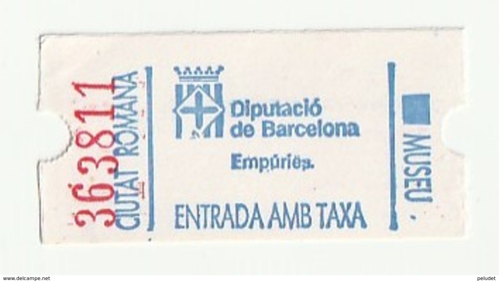 TICKET - ENTRADA / CIUTAT ROMANA - DIPUTACIO DE BARCELONA - EMPURIES - MUSEU - Tickets - Entradas