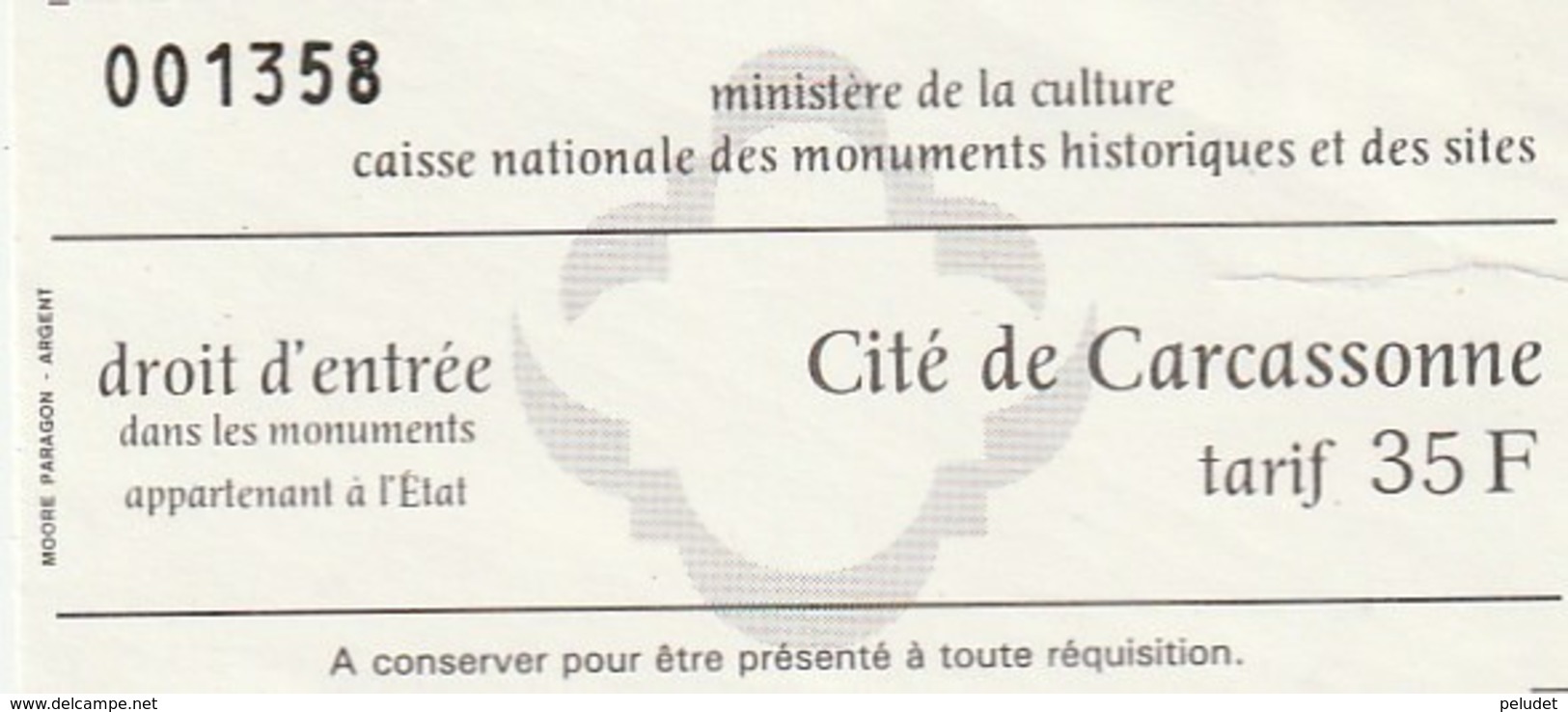 TICKET - ENTRADA / CITE DE CARCASSONNE - MINISTERE CULTURE CAISSE NATIONAL MONUMENTS HISTORIQUES SITES - - Tickets - Entradas