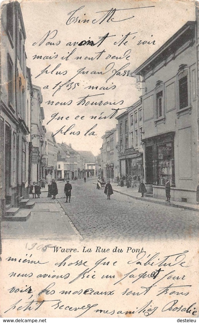 La Rue Du Pont - Wavre - Waver