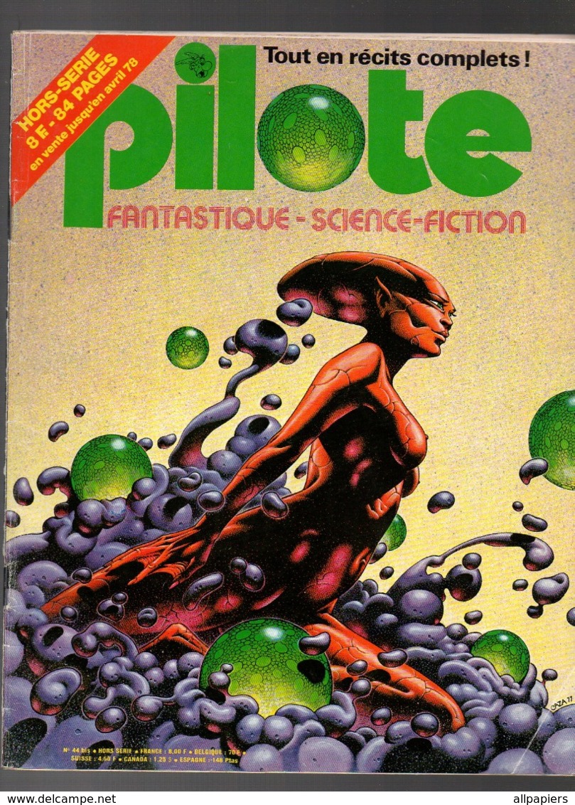 Pilote N°44 Bis Fantastique-Science-Fiction - Drame Colonial - Le Siècle - Duel - Haute Administration - Le Vieux Loup.. - Pilote