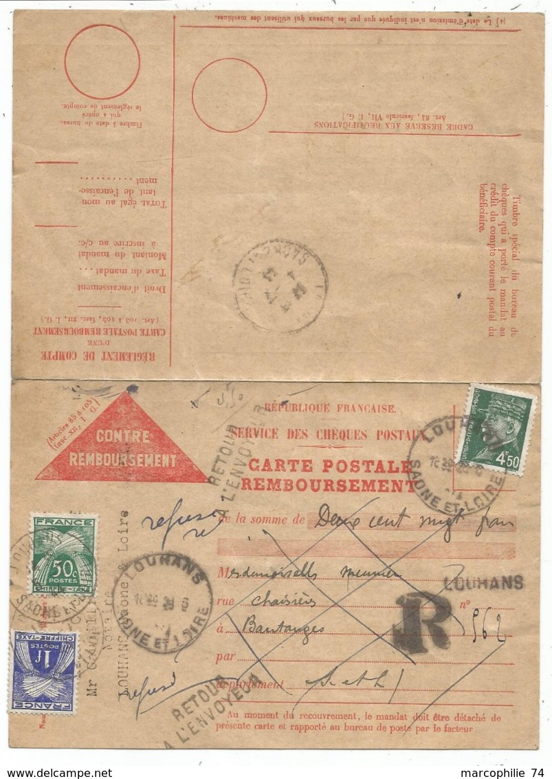 PETAIN 4FR50 SEUL CARTE POSTALE REMBOURSEMENT REC PROVISOIRE LOUHANS SAONE ET LOIRE 1944 + TAXE 1FR+50C - 1921-1960: Période Moderne