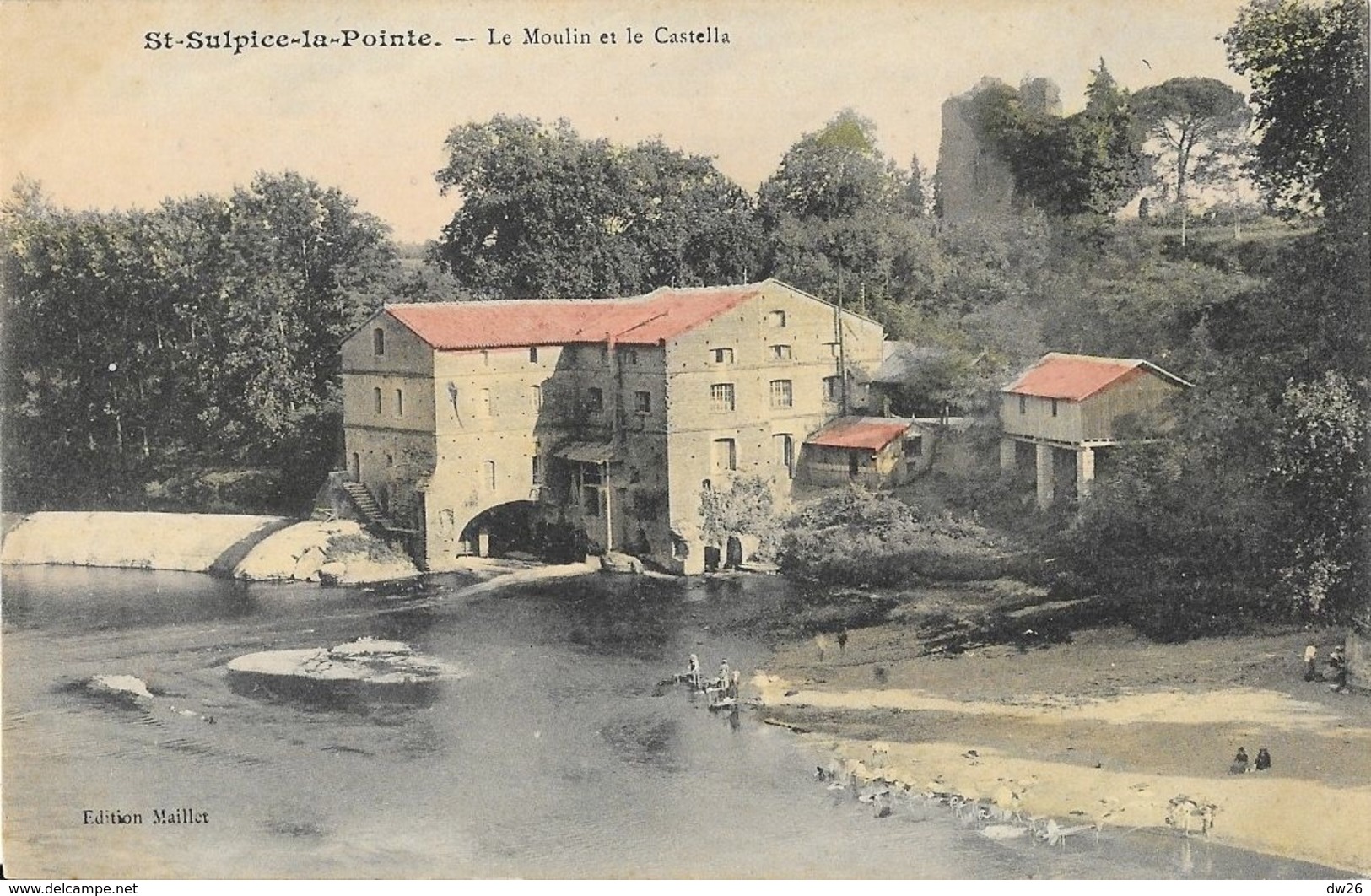 St Saint-Sulpice-la-Pointe (Tarn) Le Moulin Et Le Castella - Edition Maillet - Carte Colorisée, Non Circulée - Saint Sulpice